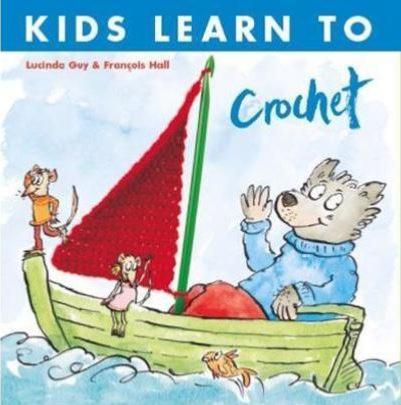 Kids Learn to Crochet by Lucinda Guy