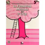 La Formation Musicale en 2nd Cycle Vol.5