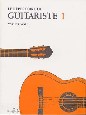 Le Répertoire du Guitariste  Vol. 1