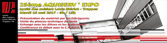 25ème AQUISERV EXPO -Trappes (78) - Lycée des Métiers Louis Blériot 
