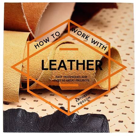 Livre "HOW TO WORK WITH LEATHER" - Comment travailler le cuir