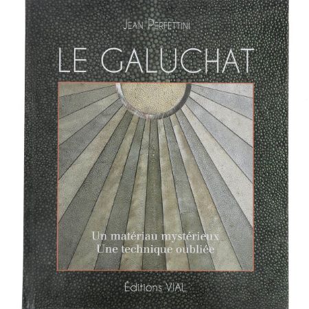 Livre Le Galuchat - Jean Perfettini