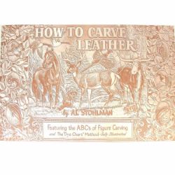 Livre "HOW TO CARVE LEATHER" - Techniques pour sculpter le cuir - Al Stohlman
